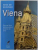 VIENA - GHID DE BUZUNAR, 2007