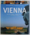 VIENNA - IMPERIAL TOWN , GLOBAL HERITAGE , CULTURAL CENTRE by JOHANNES SACHSLEHNER , photographs by TONI ANZENBERGER , 2002