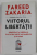 VIITORUL LIBERTATII de FAREED ZAKARIA , DEMOCRATIA LIBERALA IN STATELE UNITE ALE AMERICII SI IN LUME , 2021
