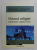 VIITORUL RELIGIEI  - SOLIDARITATE , CARITATE , IRONIE de RICHARD RORTY si GIANNI VATTIMO , 2008