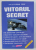 VIITORUL SECRET de COL. FLORIAN GARZ