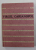 VIRGIL CARIANOPOL - VIORILE VARSTEI , COLECTIA ' CELE MAI FRUMOASE POEZII  ' , 1978 , CARTE DE FORMAT MIC