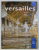 VISIT VERSAILLES , 2006