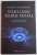 VISUL UNEI TEORII FINALE , IN CAUTAREA LEGILOR ULTIME ALE NATURII de STEVEN WEINBERG , 2010