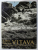 VLTAVA ,ALBUM DE FOTOGRAFIE de KAREL PLICKA , TEXT IN CEHA , GERMANA , FRANCEZA , RUSA , ENGLEZA , 1959