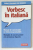 VORBESC IN ITALIANA , MANUAL DE CONVERSATIE CU INDICAREA PRONUNTIEI , 2009