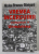 VREMEA INCERCUIRII , VOLUMUL I : URMARIREA de NICOLAE STROESCU - STINISOARA , 2001 , DEDICATIE CATRE FAMILIA  AL. PALEOLOGU *