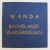 WANDA SACHELARIE VLADIMIRESCU - OMAGIUL COLECTIONARILOR , 2006