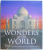WANDERS OF THE WORLD: 100 INCREDIBLE AND INSPIRING PLACES ON EARTH by MARTIN HOWARD , 2011