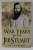 WAR YEARS WITH JEB STUART  by Lt- COL. W.W. BLACKFORD , 2016