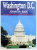 WASHINGTON D. C. SOUVENIR BOOK - TEXT IN ENGLISH , FRNCAIS , DEUTSCH , ESPANOL , JAPANESE , 1992