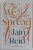 WE SPREAD by IAIN REID , 2022