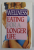 WELLNESS - EATING FOR A LONGER LIFE by DR. JAMES SCALA , 1993