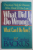 WHAT DID I DO WRONG ? WHAT CAN I DO NOW ? by WILLIAM and CANDANCE BACKUS , 1990