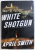 WHITE SHOTGUN by APRIL SMITH , 2011