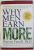 WHY MEN EARN MORE by WARREN FARRELL , 2005
