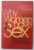 WHY  WOMEN HAVE SEX by CINDY MESTOM and DAVID BUSS , 2010