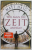 WIE MAN ZEIT ANHALT by MATT HAIG , 2019
