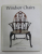 WINDSOR CHAIRS - AN ILLUSTRATED CELEBRATION by MICHAEL HARDING - HILL , 2003