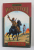 WINNETOU de KARL MAY , VOLUMUL II , 2007