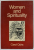 WOMEN AND SPIRITUALITY by CAROL OCHS , 1983