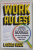 WORK RULES by LASZLO BOCK , 2016