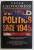 WORLD POLITICS SINCE - 1945 , SIXTH EDITION by PETER CALVOCORESSI , 1993