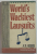 WORLD 'S WACKIEST LAWSUITS by K.R. HOBBIE , illustrated by LUCY CORVINO , 1992