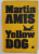 YELLOW DOG by MARTIN AMIS , 2003