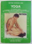 YOGA , MAITHUNA , COMUNIUNEA SEXUALA EUFORICA NESFARSITA de SEPTIMIU OCTAVIAN IVAN , DEDICATIE*
