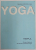 YOGA , REVISTA ROMANA DE YOGA , NUMARUL II