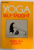 YOGA SELF , TAUGHT 1971 , de ANDRE VAN LYSEBETH