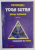 YOGA SUTRA , STIINTA SUFLETULUI de PATANJALI , VOL III , 1997