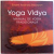 YOGA VIDYA  - MANUAL DE YOGA TRADITIONALA de SWAMI ANANDA  SARASWATI , 2017
