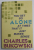 YOU GET SO ALONE AT TIMES THAT IT JUST MAKES SENSE by CHARLES BUKOWSKI , 2002