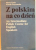 Z POLSKIM NA CO DZIEN, AN INTERMEDIATE POLISH COURSE FOR ENGLISH SPEAKERS de MARIA GRALA, WANDA PRZYWARSKA, 1978