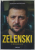 ZELENSKI , O BIOGRAFIE de SERGHEI RUDENKO , 2022