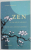 ZEN IN ARTA ARCULUI JAPONEZ de EUGEN HERRIGEL , 2022