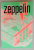 ZEPPELIN , REVISTA : ORAS , SOCIETATE , TEHNOLOGIE , NR. 150 , 2018