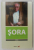 ŞORA , editie ingrijita de MARIUS GHICA , 2006
