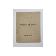 A VINCENZO DE SIMONE , poesies par ARMAND GODOY , 1942, DEDICATIE *