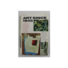 ART SINCE 1945 by MARCEL BRION ...SAM HUNTER , 1962 , PREZINTA PETE SI URME DE UZURA *