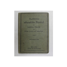 AUSFUHRLICHES ORTOGRAPHISCHES WORTERBUCH DER DEUTSCHEN SPRACHE von PHILIPP BRUNNER und JULIUS HUTH , 1903