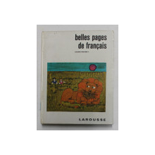 BELLES PAGE DE FRANCAIS , COURS MOYEN 1 re ANNEE par JEAN TRONCHERE  et CHARLES PIERRE , 1968