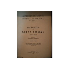 BIBLIOGRAFIA DE DREPT ROMAN 1940- 1942 de VALENTIN AL. GEORGESCU, BUC. 1943