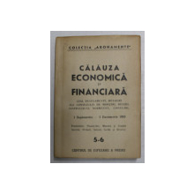 CALAUZA ECONOMICA SI FINANCIARA - LEGI , REGULAMENTE ...CIRCULARI ,  1N SEPTEMBRIE - 5 DECEMBRIE 1950  , NR. 5 - 6   , APARUTE 1950