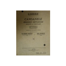 CANOANELE BISERICII ORTODOXE INSOTITE DE COMENTARII de NICODIM MILAS, VOL 2, PARTEA 1 (CANOANELE SINOADELOR LOCALE)  1934