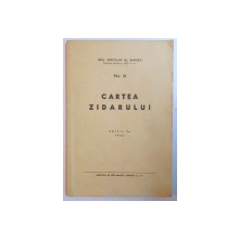 CARTEA ZIDARULUI ED. II -a 1943 NR.3  de ING. NICOLAE N. GANEA