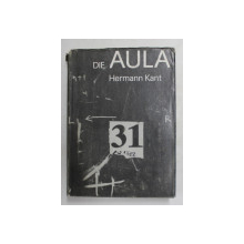 DIE AULA von HERMANN KANT , 1986