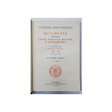 DOCUMENTE PRIVITOARE LA ISTORIA ARDEALULUI, MOLDOVEI SI TARII ROMANESTI, VOL. III, ACTE SI SCRISORI (1585-1592) PUBLICATE DE DR. ANDREI VERES - BUCURESTI, 1931